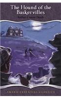 The Hound of the Baskervilles: (33 Award Essential Classics)