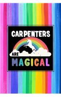 Carpenters Are Magical Journal Notebook
