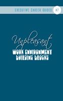 Unpleasant Work Environment Building Blocks