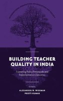Building Teacher Quality in India