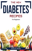 The New Diabetes Recipes