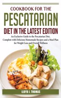 Cookbook for the Pescatarian Diet in the Latest Edition