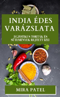 India Édes Varázslata