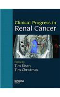 Clinical Progress in Renal Cancer