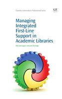 Managing Integrated First-Line Support in Academic Libraries