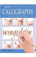 Craft in Motion: Calligraphy: Techniques to Get You Started
