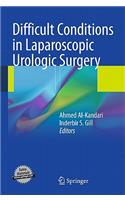 Difficult Conditions in Laparoscopic Urologic Surgery