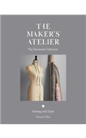 The Maker's Atelier: The Essential Collection