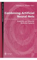 Combining Artificial Neural Nets: Ensemble and Modular Multi-Net Systems