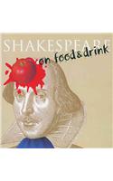 Shakespeare on...Food and Drink