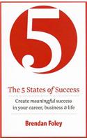 The 5 States of Success