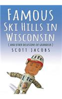 Famous Ski Hills in Wisconsin