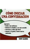 Cómo Iniciar Una Conversación
