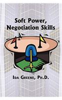 Soft Power Negotiation Skills