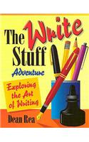 Write Stuff Adventure (Exploring the Art of Writing)