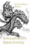 Schizophrenic's Space Journey