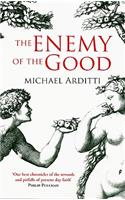 Enemy of the Good