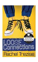 Loose Connections