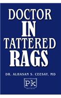 Doctor in Tattered Rags