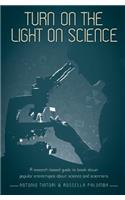 Turn on the Light on Science