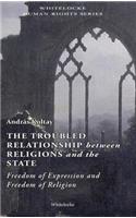 The Troubled Relationship between Religions and the State