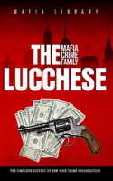 Lucchese Mafia Crime Family