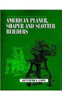 American Planer, Shaper and Slotter Builders