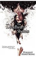 Deadheart Shelters