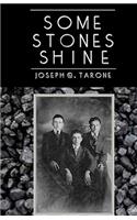 Some Stones Shine