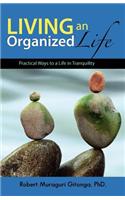 Living an Organized Life