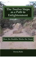 The Twelve Steps as a Path to Enlightenment