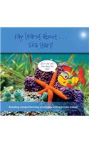 Fay Learns About...Sea Stars