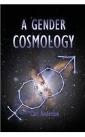 A Gender Cosmology