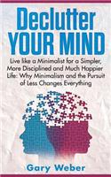 Declutter Your Mind