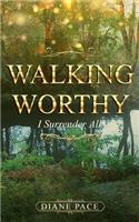 Walking Worthy