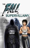 Fall of Supervillainy