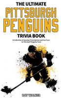 Ultimate Pittsburgh Penguins Trivia Book