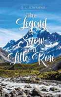 Legend of Snow and Little Rose