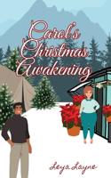 Carol's Christmas Awakening