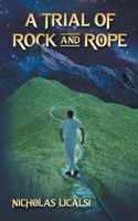 Trial of Rock and Rope