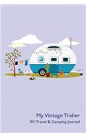 My Vintage Trailer RV Travel & Camping Journal