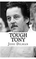 Tough Tony