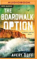 Boardwalk Option