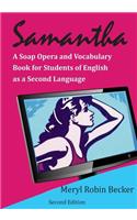 Samantha, a Soap Opera and Vocabulary Book for Students of English as a Second Language