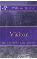 Visitor: Mike Murphy Park Ranger(Mike Murphy Park Ranger)