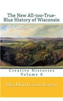 New All-too-True-Blue History of Wisconsin