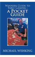 Winners Guide to Table Gaming