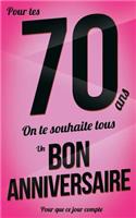 Bon anniversaire - 70 ans: Rose - Carte livre d'or "Pour que ce jour compte" (12,7x20cm)