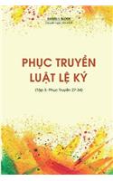 Phục Truyền Luật Lệ Ký (Tập 3