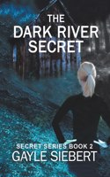 Dark River Secret